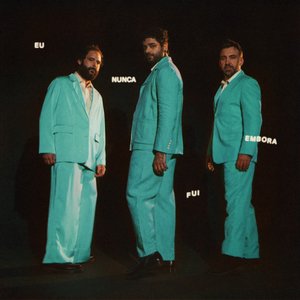 Eu Nunca Fui Embora [Explicit]