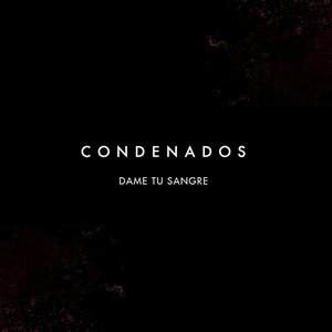 Dame Tu Sangre