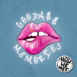GoodA$$ Memories