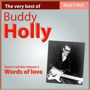 The Very Best of Buddy Holly: Words of Love