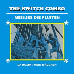 Meisjes die fluiten / Da kommt mein Mädchen