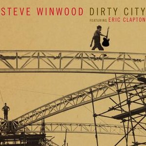 Dirty City (Featuring Eric Clapton)