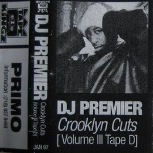 DJ Premier - Crooklyn Cuts Tape D - Zortam Music