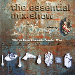 The Essential Mix Show