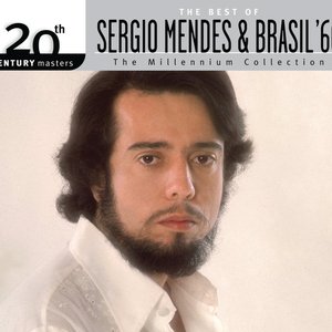 The Best Of Sergio Mendes & Brasil '66 20th Century Masters The Millennium Collection