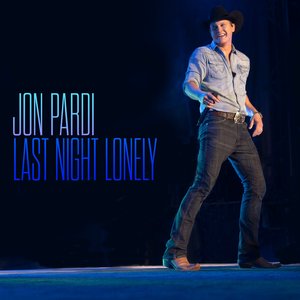 Last Night Lonely - Single