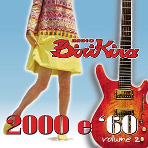 Radio Birikina 2000 e '60 vol. 2