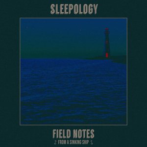 Field Notes From A Sinking Ship