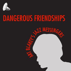 Dangerous Friendships