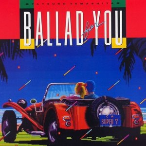 Ballad For You