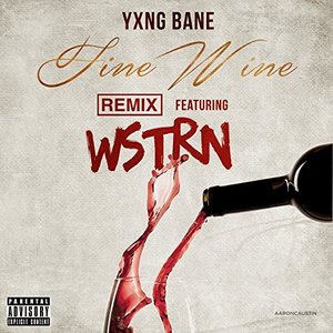 Fine Wine (Remix)
