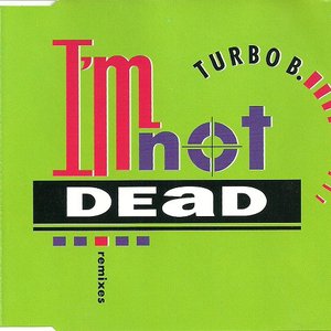 I'm Not Dead! (Remixes)