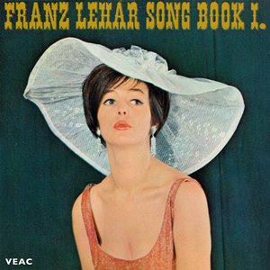 Franz Lehár Song Book 1
