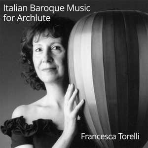 Italian Baroque Music for Archlute