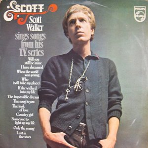 Scott - Scott Walker Sings Songs From His T.V. Series