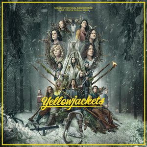 Yellowjackets Season 2 (Music From The Original Series) [Explicit]