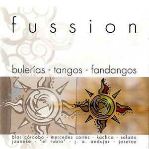 FUSSION Bulerias, Tangos, Fandangos