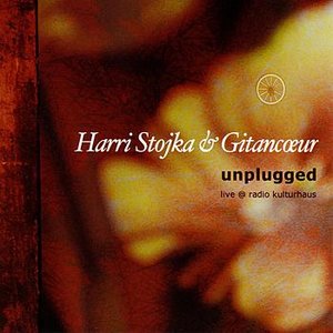 Harri Stojka & Gitancoeur Unplugged