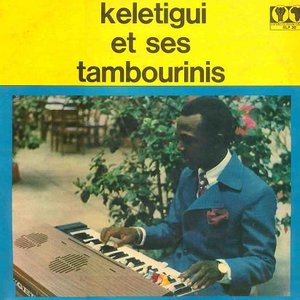 Kélétigui et ses Tambourinis