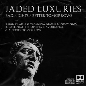 Bad Nights / Better Tommorrows