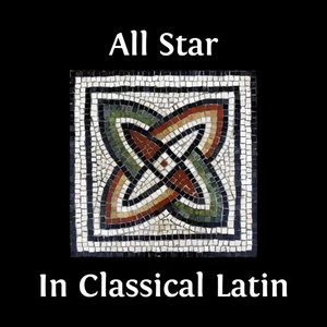 All Star in Classical Latin (feat. Stantough) - Single