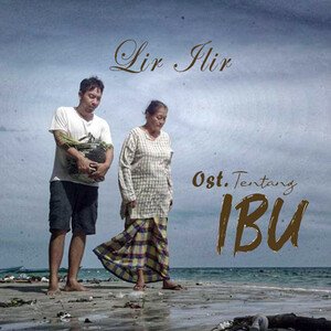 Lir Ilir (Original Soundtrack From Tentang IBU) - Single
