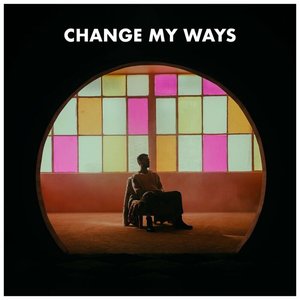Change My Ways - Single