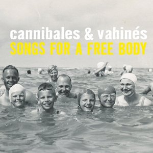 Songs for a Free Body