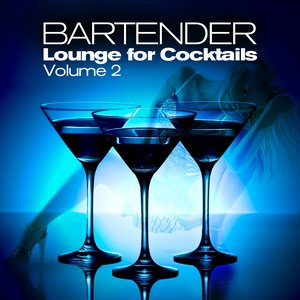 Bartender, Lounge for Cocktails, Vol.2