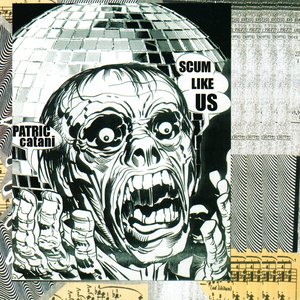Scum Like Us