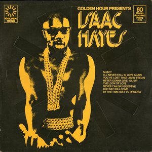 Golden Hour Presents Isaac Hayes
