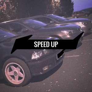 SPEED UP
