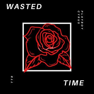 Wasted Time