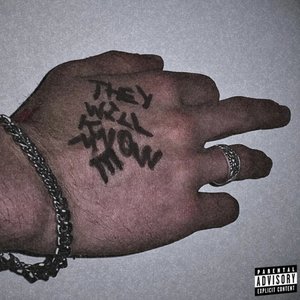 THEY WILL KNOW ME [Explicit]