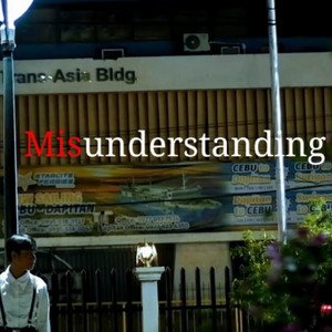 MISUNDERSTANDING