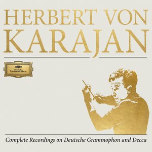 Herbert von Karajan Complete Recordings on Deutsche Grammophon and Decca 1