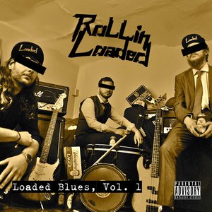 Loaded Blues, Vol. 1