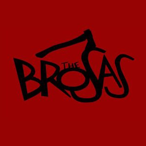 The Brosas