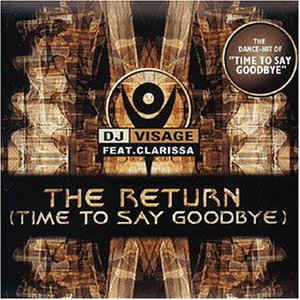 The Return (Time to Say Goodbye)