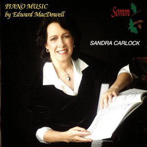 MacDowell: Piano Music