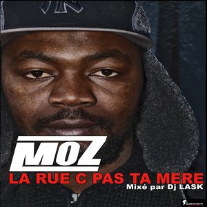 La rue c pas ta mère (Mixé par DJ lask)