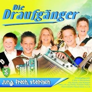 Jung, Frech, Steirisch