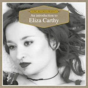 An Introduction to Eliza Carthy