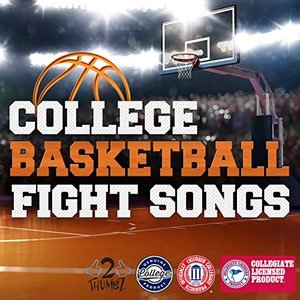 College Basketball Fight Songs