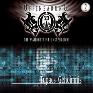 02 - Tupacs Geheimnis