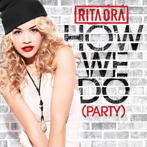 How We Do (Party) - Remixes