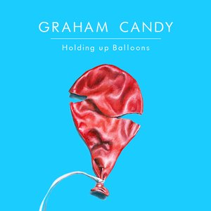 Holding Up Balloons - EP