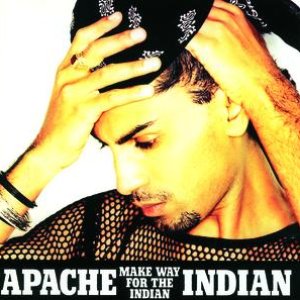 Apache Indian - Make Way for the Indian - Zortam Music