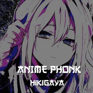 ANIME PHONK