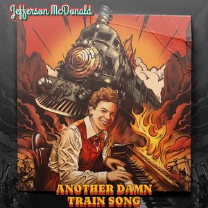 Another Damn Train Song - Single